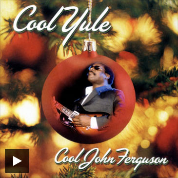 Cool John Ferguson – Come All Ye Faithful