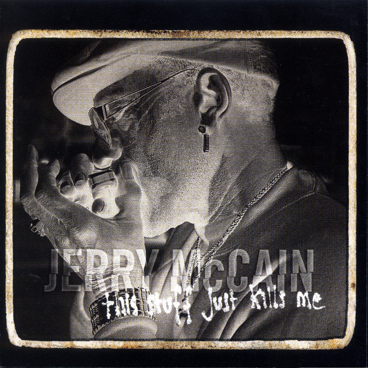 Diggin’: Jerry “Boogie” McCain – This Stuff Just Kills Me