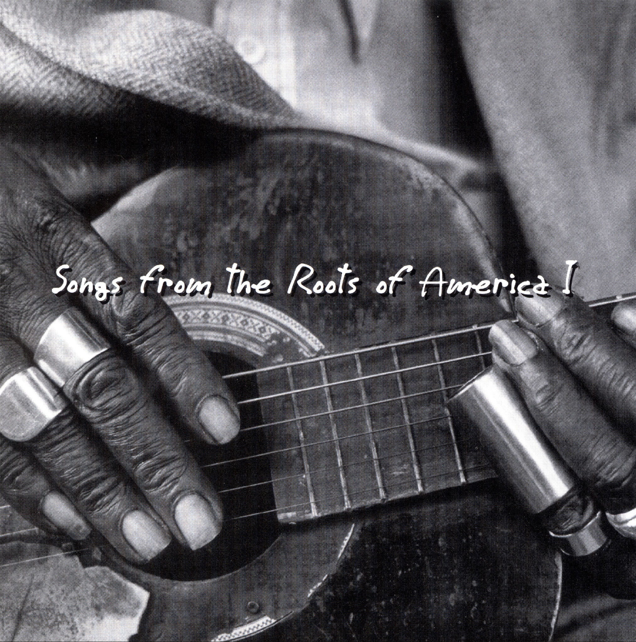 Songs From the Roots of America I