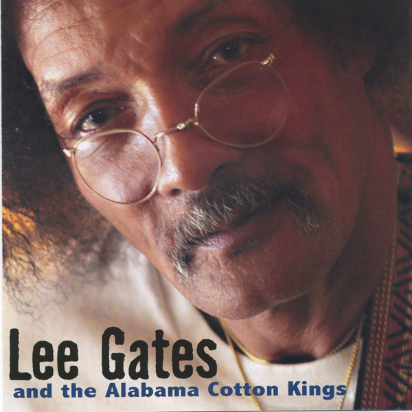 Download Lee Gates & the Alabama Cotton Kings!