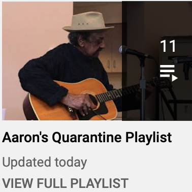Aaron’s Quarantine Playlist